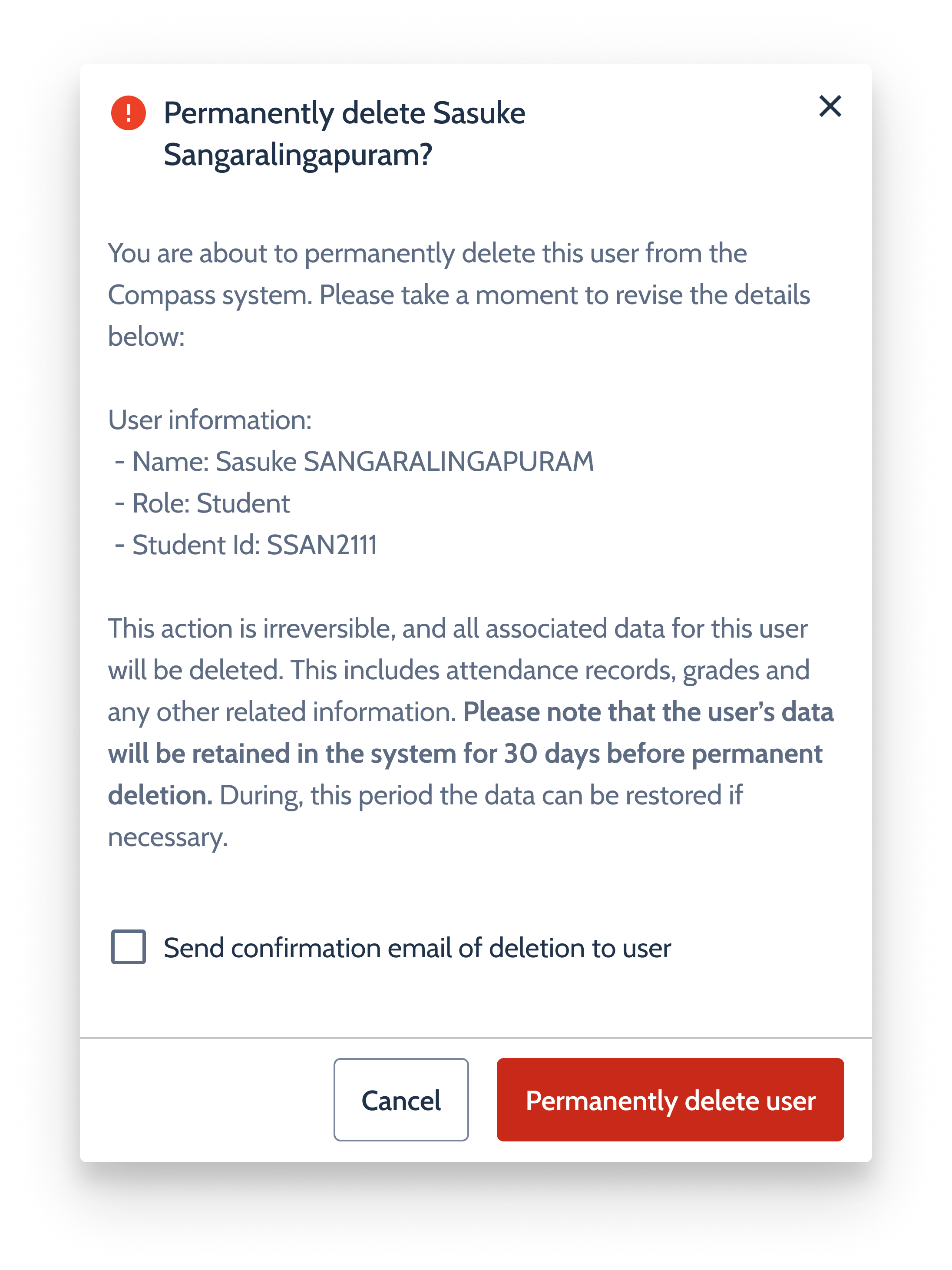 Confirmation dialog to permanently delete a student, with a 30-day retention notice and email option.