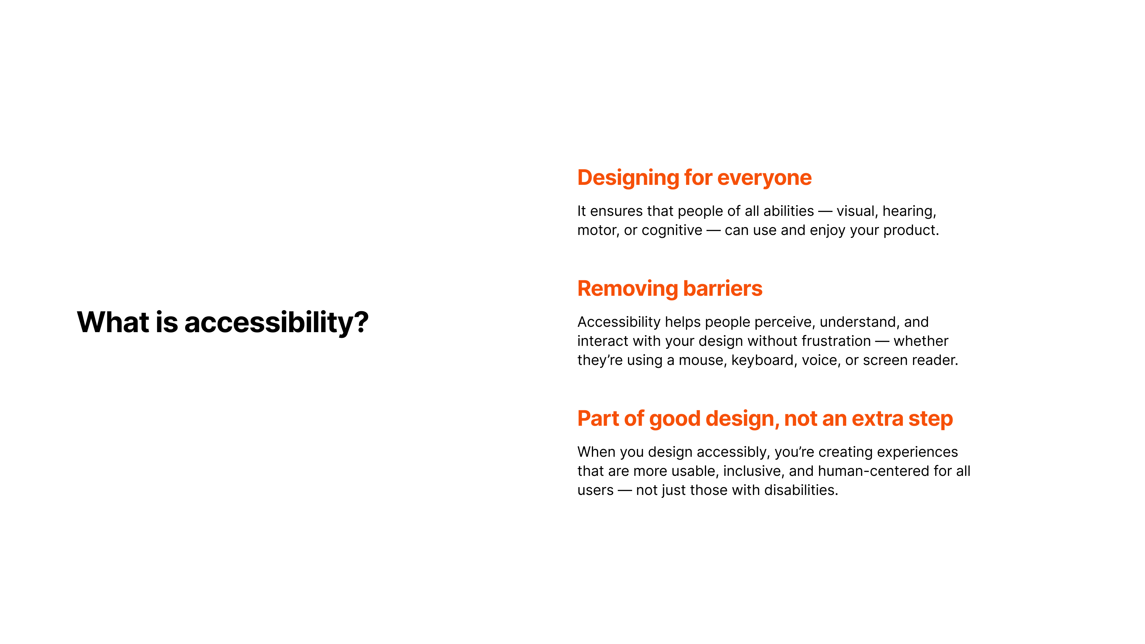 Slide 3: What is accessibility? Designing for everyone — visual, hearing, motor, and cognitive abilities.