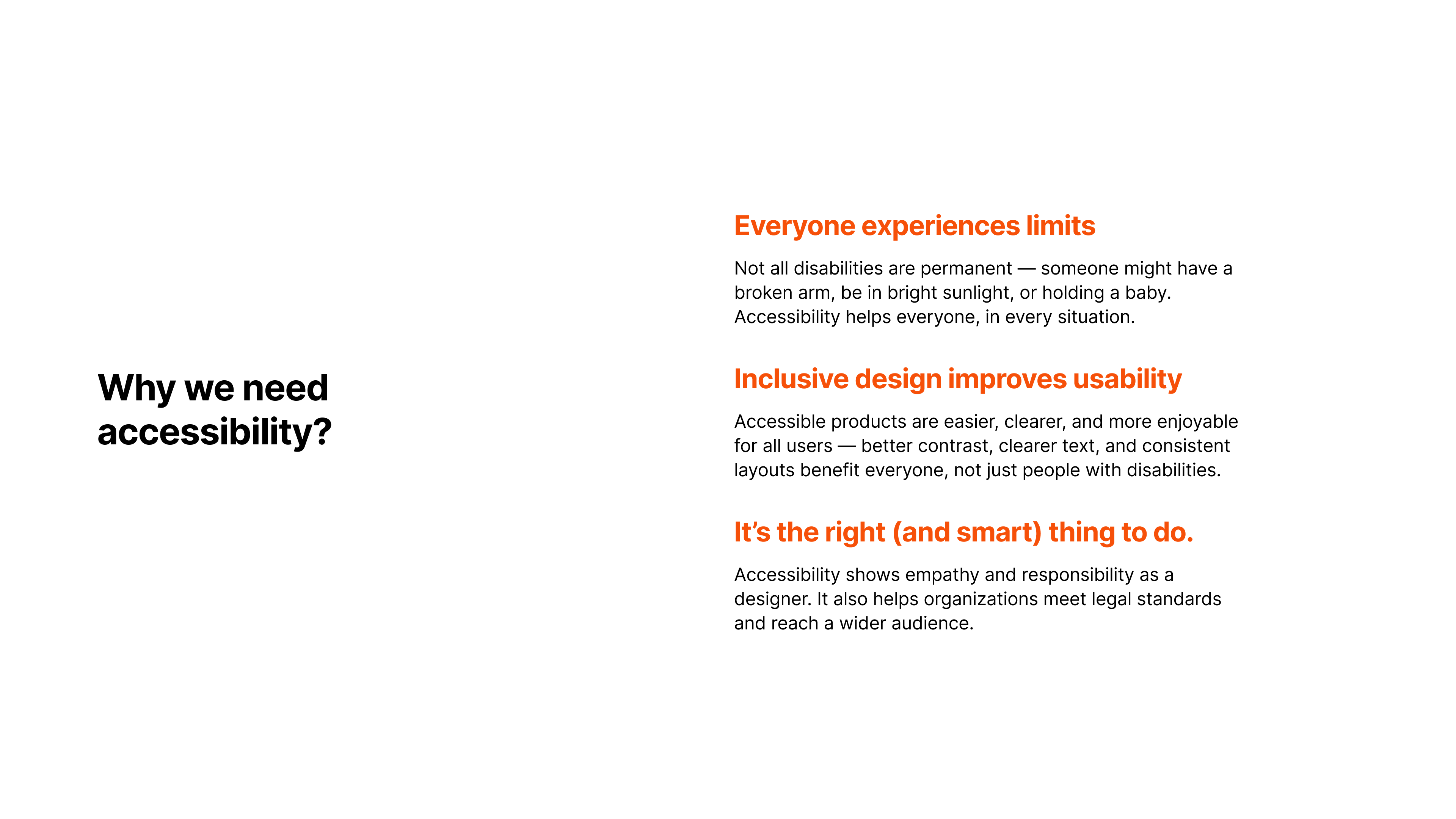 Slide 4: Why we need accessibility — everyone experiences limits, and accessibility helps in every situation.