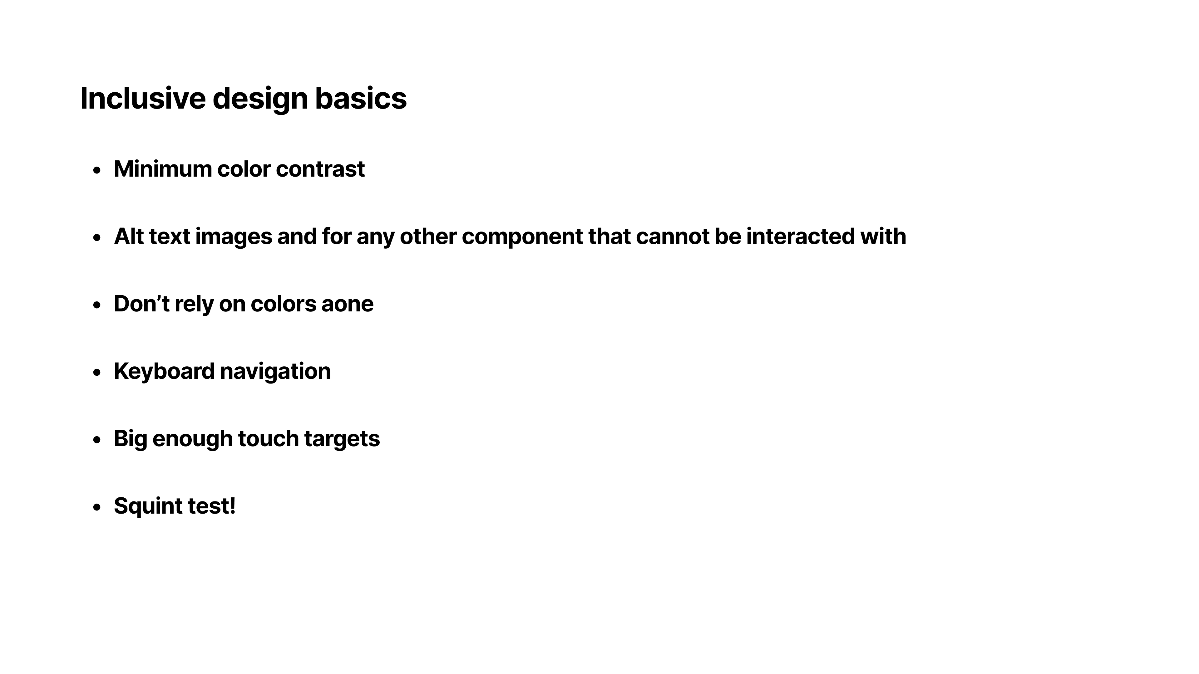Slide 10: Inclusive design basics — minimum color contrast and alt text for images and non-interactive components.